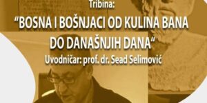 BKC Kalesija: Danas u 17,00 sati, izuzetno zanimljiva tribina “Bosna i Bošnjaci od Kulina dana da današnjeg dana”